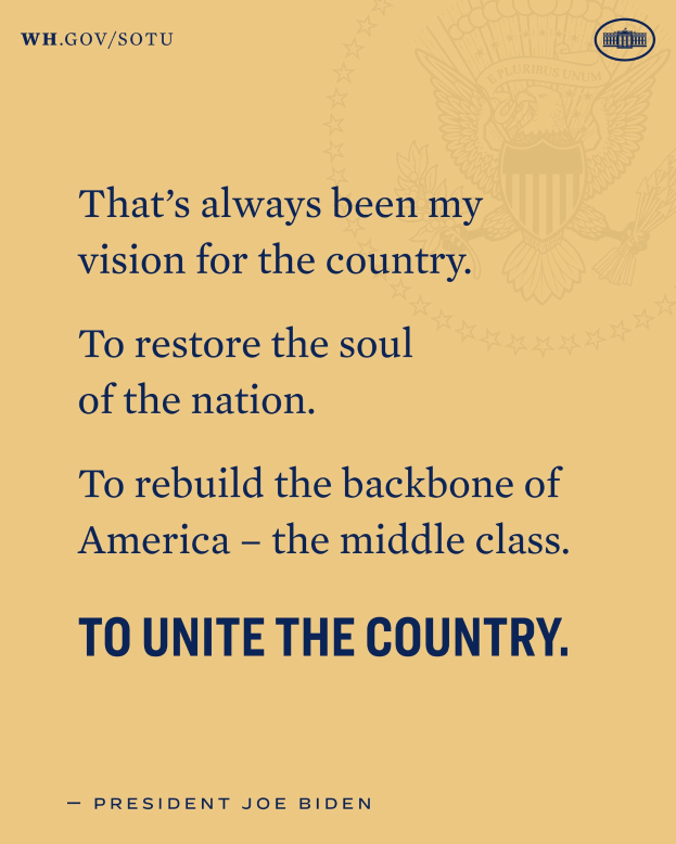 Plakat mit einem Zitat von Präsident Joe Biden, das die nationale Einheit, den Wiederaufbau der Mittelschicht und die Wiederherstellung der Seele des Landes betont.